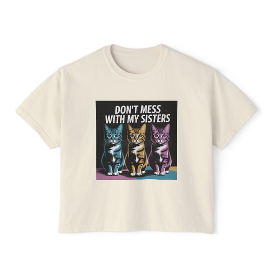 Sassy Cat T-Shirt - Don't Mess with My Sisters| Funny Cat T-Shirt, Gift for Sister, Matching Sister Shirts